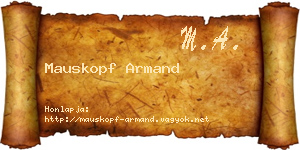 Mauskopf Armand névjegykártya